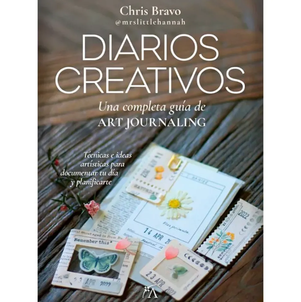 Diarios Creativos Una completa guía de Art Journaling