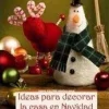 Ideas para decorar la casa en Navidad con fieltro modelable con aguja