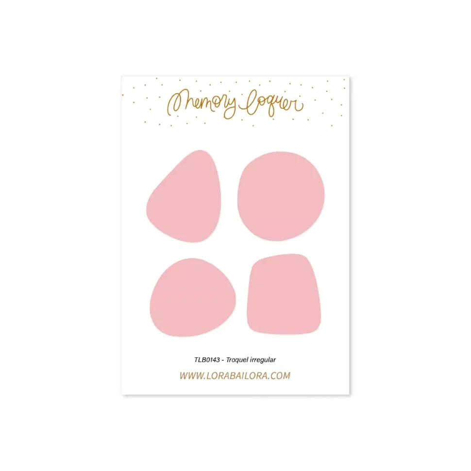 Troquel Irregular Memory Loquer Lora Bailora