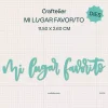 Troquel Mi Lugar Favorito Craftelier